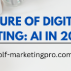 The Future of Digital Marketing: AI in 2024